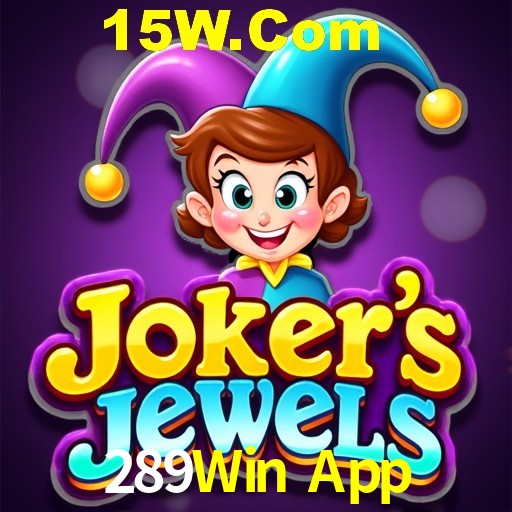 Account Benefits 289Win App